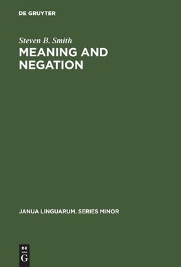 Meaning and Negation