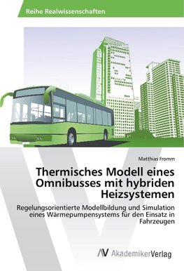 Thermisches Modell eines Omnibusses mit hybriden Heizsystemen