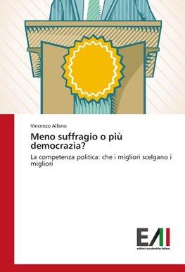 Meno suffragio o più democrazia?