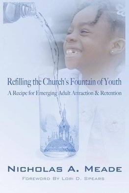 Refilling the Church's Fountain of Youth