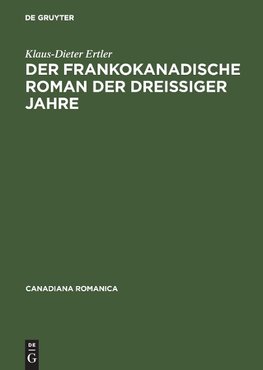 Der frankokanadische Roman der dreißiger Jahre