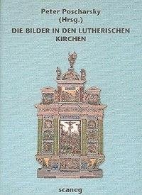 Die Bilder in den lutherischen Kirchen