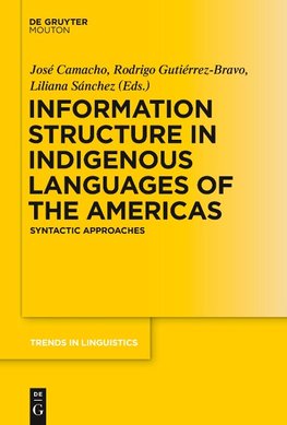 Information Structure in Indigenous Languages of the Americas