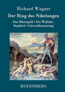 Der Ring des Nibelungen