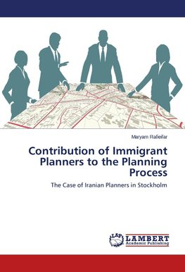 Contribution of Immigrant Planners to the Planning Process