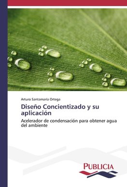 Diseño Concientizado y su aplicación