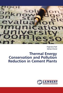 Thermal Energy Conservation and Pollution Reduction in Cement Plants