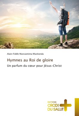 Hymnes au Roi de gloire