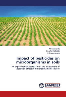 Impact of pesticides on microorganisms in soils