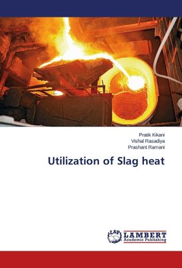 Utilization of Slag heat