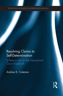 Resolving Claims to Self-Determination