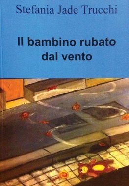 Il bambino rubato dal vento