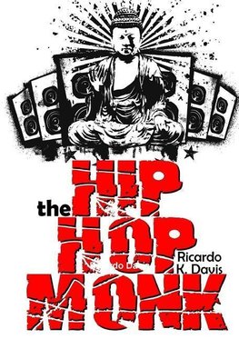 The Hip Hop  Monk