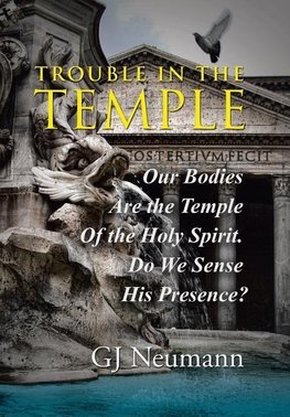 Trouble in the Temple