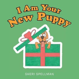 I Am Your New Puppy