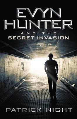 Evyn Hunter and the Secret Invasion