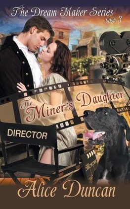 The Miner's Daughter (The Dream Maker Series, Book 3)