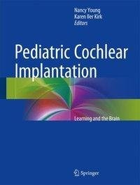 PEDIATRIC COCHLEAR IMPLANTATIO