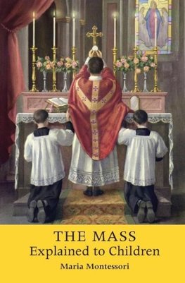 The Mass Explained to Children