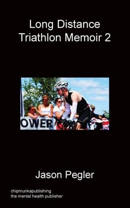 Long Distance Triathlon Memoir 2