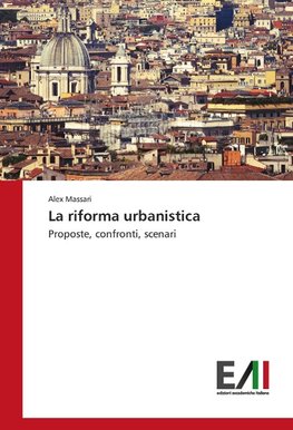 La riforma urbanistica