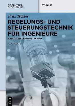 Regelungs- und Steuerungstechnik für Ingenieure 2