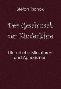 Der Geschmack der Kinderjahre