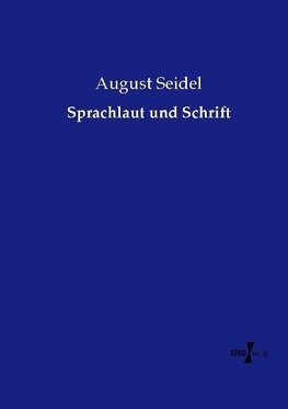 Sprachlaut und Schrift