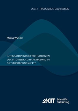 Integration neuer Technologien der Bitumenkalthandhabung in die Versorgungskette