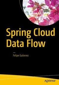 SPRING CLOUD DATA FLOW