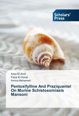 Pentoxifylline And Praziquantel On Murine Schistosomiasis Mansoni