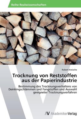 Trocknung von Reststoffen aus der Papierindustrie