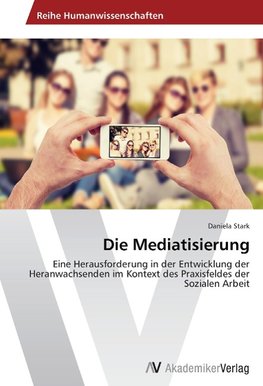 Die Mediatisierung