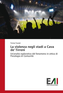 La violenza negli stadi a Cava de' Tirreni