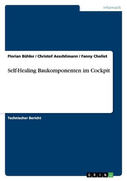 Self-Healing Baukomponenten im Cockpit