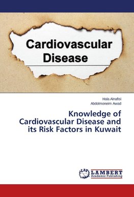 Knowledge of Cardiovascular Disease and its Risk Factors in Kuwait