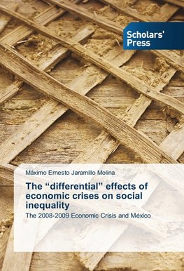 The "differential" effects of economic crises on social inequality