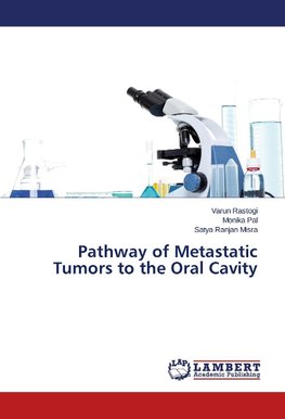 Pathway of Metastatic Tumors to the Oral Cavity