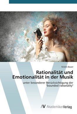 Rationalität und Emotionalität in der Musik