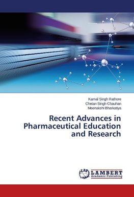 Recent Advances in Pharmaceutical Education and Research