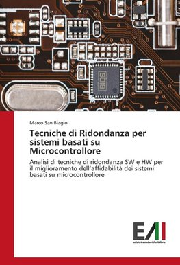 Tecniche di Ridondanza per sistemi basati su Microcontrollore