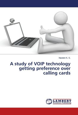 A study of VOIP technology getting preference over calling cards