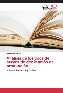 Análisis de los tipos de curvas de declinación de producción