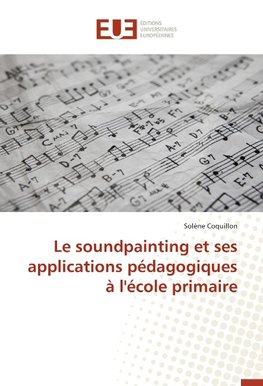 Le soundpainting et ses applications pédagogiques à l'école primaire