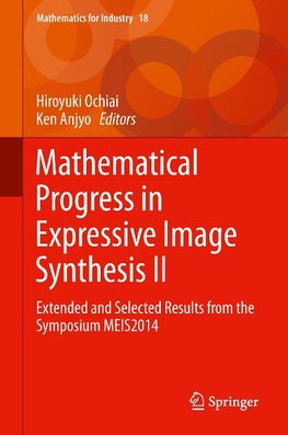 Mathematical Progress in Expressive Image Synthesis II