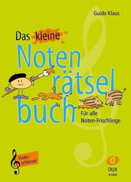 Das kleine Notenrätselbuch