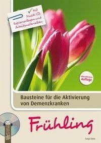 Bausteine für die Aktivierung von Demenzkranken: Frühling