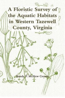 A Floristic Survey of the Aquatic Habitats in Western Tazewell County, Virginia