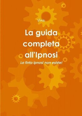 La guida completa all'Ipnosi