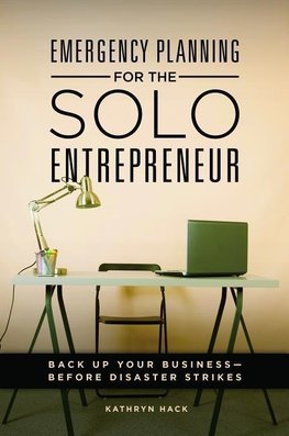 Emergency Planning for the Solo Entrepreneur